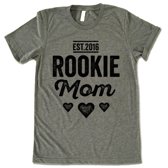 Rookie Mom Shirt 