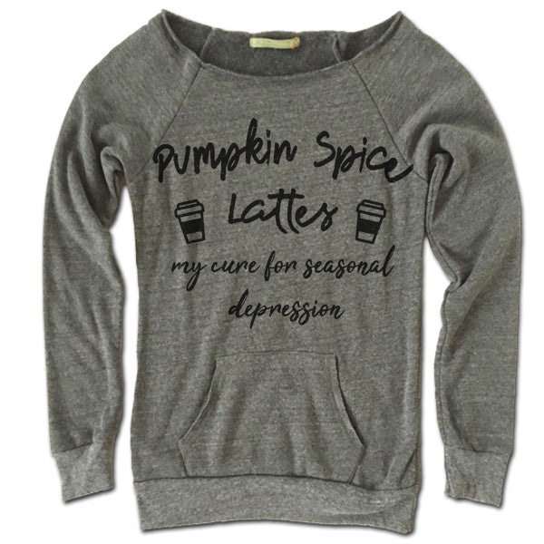 Pumpkin Spice Lattes My Cure For Seasonal Depression Off-Shoulder Sweater
