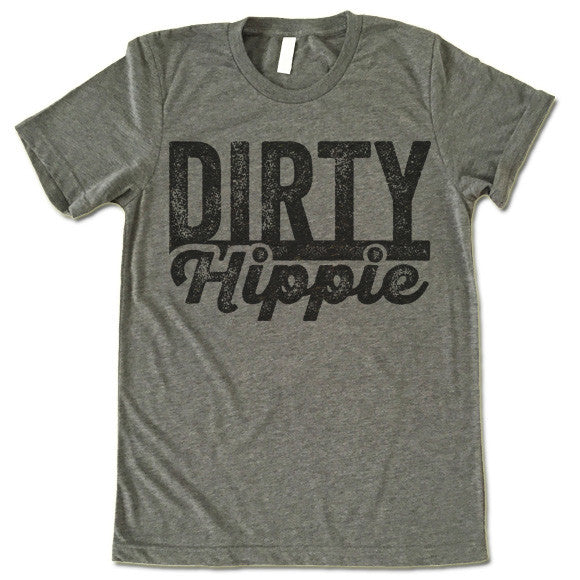 Dirty Hippie T-Shirt