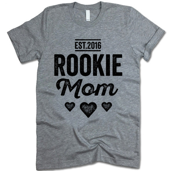 Rookie Mom Shirt 