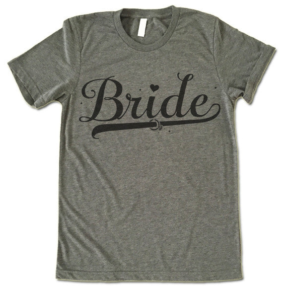 Bride T-Shirt - Gifted Shirts